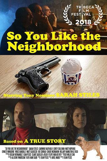 So You Like the Neighborhood (2018) poster