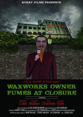 Waxworks Owner Fumes at Closure (2019) poster
