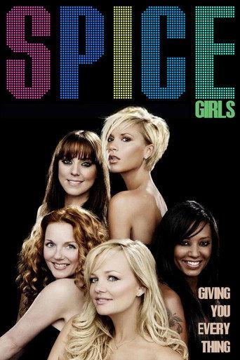 Spice Girls: Giving You Everything (2007) poster