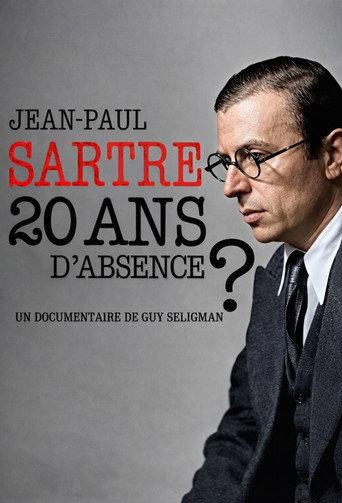 Jean-Paul Sartre - A 20 Year Absence? () poster