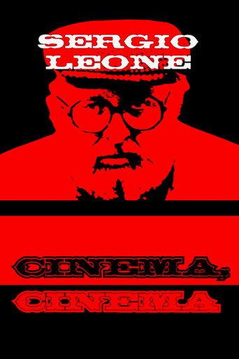 Sergio Leone: cinema, cinema (2001) poster