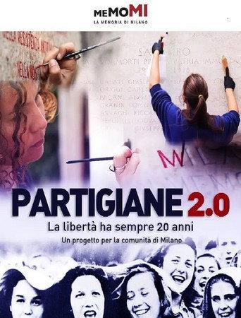 Partigiane 2.0 - La libertà ha sempre vent'anni (2020) poster