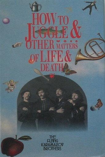 How to Juggle & Other Matters of Life & Death (1990) poster
