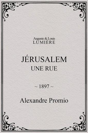 Jérusalem : une rue (1897) poster