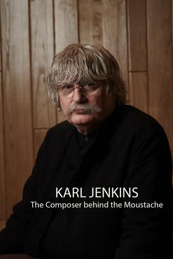 Karl Jenkins: The Composer behind the Moustache (2024) poster
