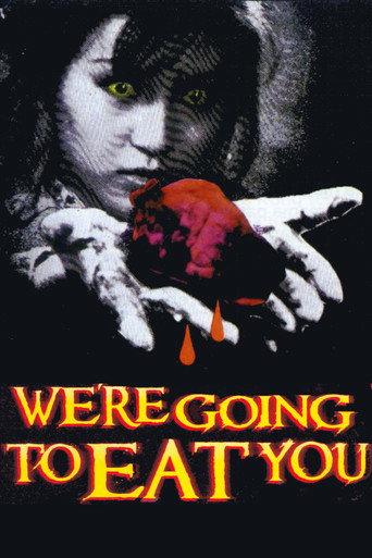 We're Going to Eat You (1980) poster