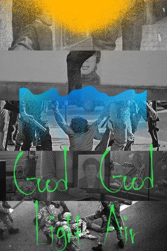 Good Light, Good Air (2021) poster