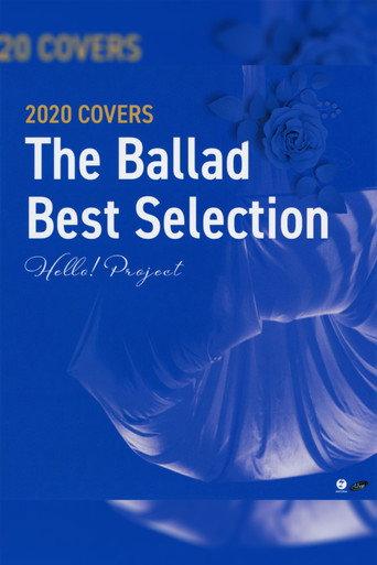 Hello! Project 2020 COVERS ~The Ballad Best Selection~ (2020) poster