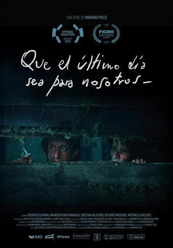 Que el último día sea para nosotros (2025) poster