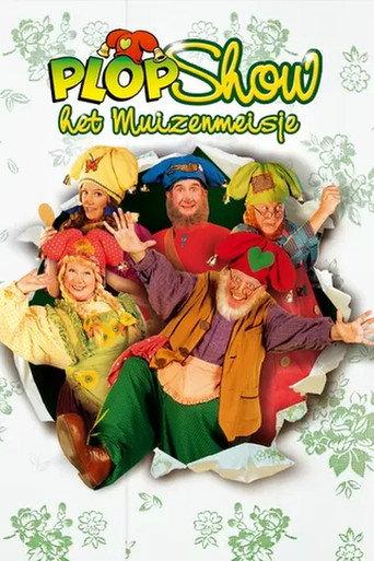 Plop Show: The Mouse Girl (2007) poster