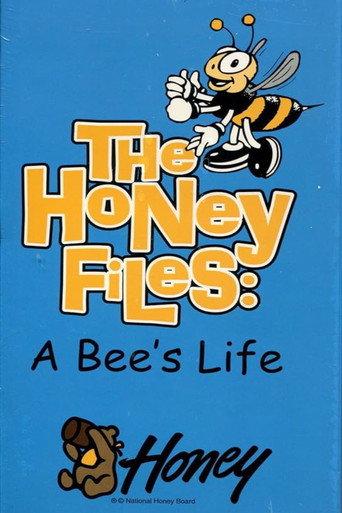 The Honey Files: A Bee's Life () poster