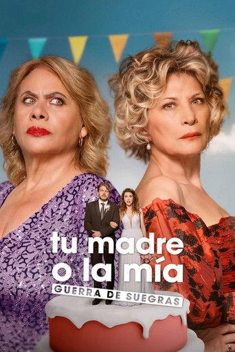 Your Mother or Mine: Mothers-in-Law at War (2024) poster