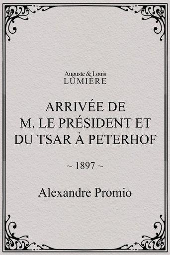 Arrivée de M. le président et du tsar à Peterhof (1897) poster