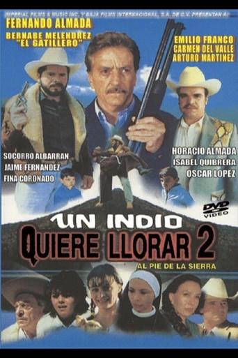 Un indio quiere llorar 2 (1996) poster