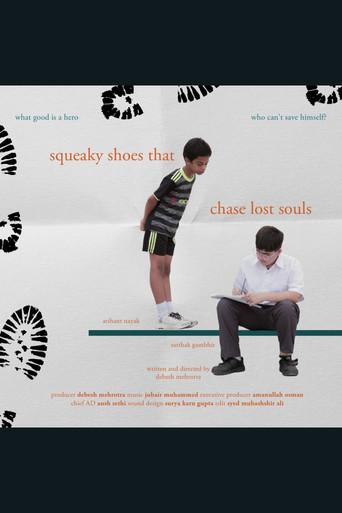 Squeaky Shoes That Chase Lost Souls () poster