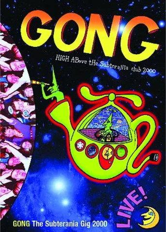 Gong High Above The Subterranean Club (2002) poster