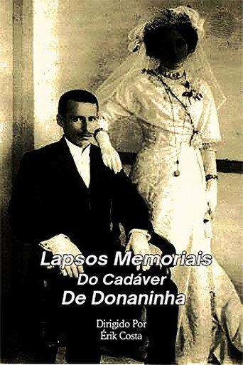 Lapsos Memoriais Do Cadáver De Donaninha () poster