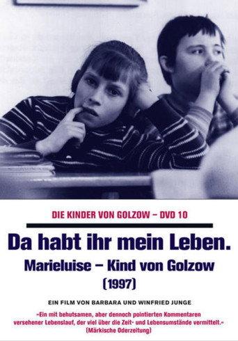 Da habt ihr mein Leben - Marieluise, Kind von Golzow (1997) poster