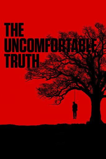 The Uncomfortable Truth (2018) poster