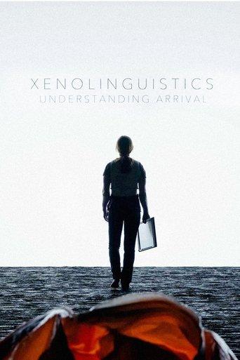 Xenolinguistics: Understanding 'Arrival' (2017) poster