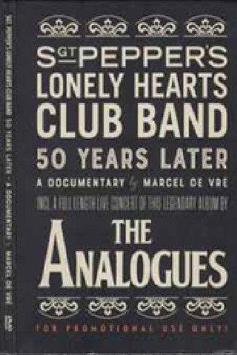 The Analogues - Sgt. Pepper's Lonely Hearts Club Band - 50 Years Later (2017) poster