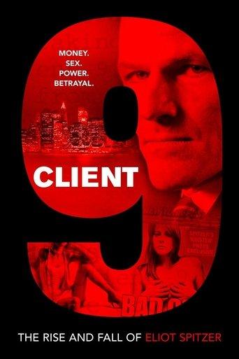 Client 9: The Rise and Fall of Eliot Spitzer (2010) poster