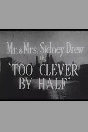 Too Clever by Half (1916) poster