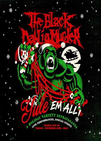 The Black Dahlia Murder: Yule em All! (2020) poster
