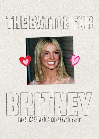 The Battle for Britney: Fans, Cash and a Conservatorship (2021) poster