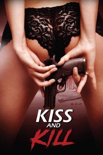 Kiss and Kill (2017) poster