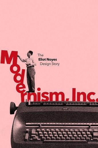 Modernism, Inc.: The Eliot Noyes Design Story (2024) poster