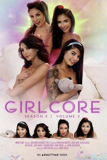 Girlcore Season 2 Volume 2 (2020) poster