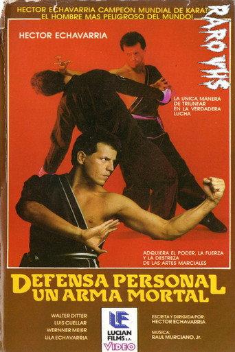 HECTOR ECHAVARRÍA: DEFENSA PERSONAL, UN ARMA MORTAL (1986) poster
