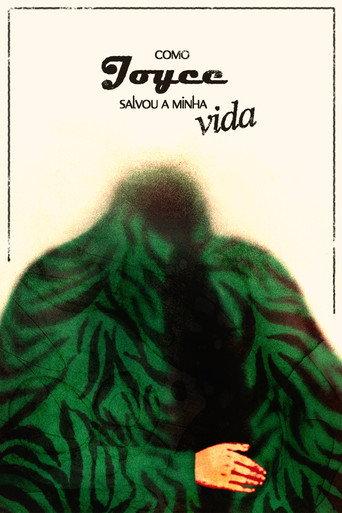 Como Joyce salvou a minha vida () poster