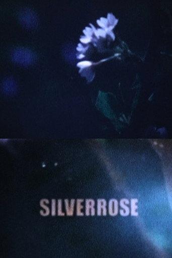 SILVERROSE (2007) poster