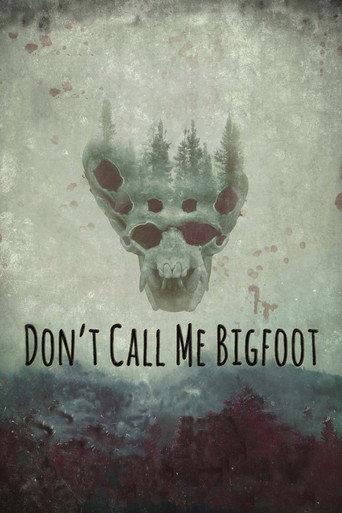 Don't Call Me Bigfoot (2020) poster