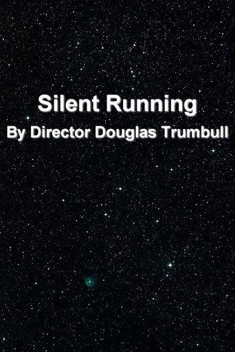 'Silent Running' By Director Douglas Trumbull (2002) poster