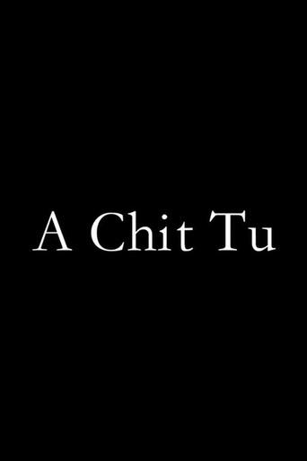 A Chit Tu () poster