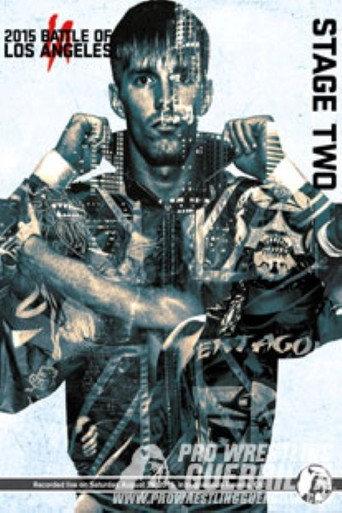 PWG: 2015 Battle of Los Angeles - Stage Two (2015) poster