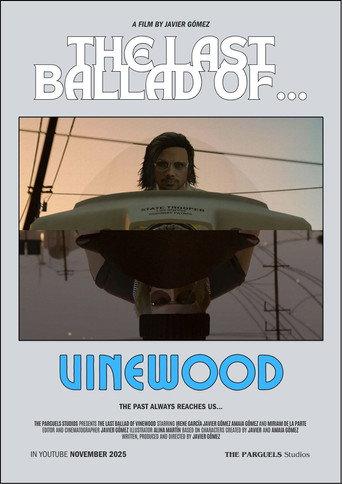 LA ÚLTIMA BALADA DE... VINEWOOD (2025) poster