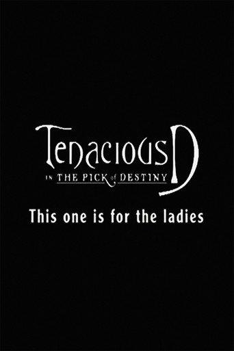 Tenacious D: For the Ladies (2006) poster