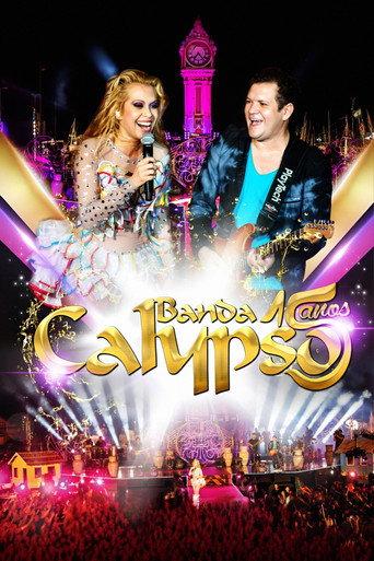 Banda Calypso: 15 Anos (2015) poster