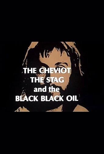 The Cheviot, the Stag and the Black, Black Oil (1974) poster