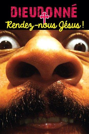 Dieudonné - Rendez-nous Jésus ! (2012) poster
