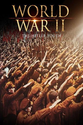 World War II: The Hitler Youth () poster