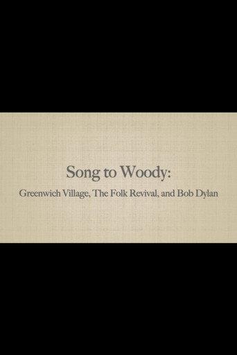 Song to Woody: Greenwich Village, The Folk Revival, and Bob Dylan (2024) poster