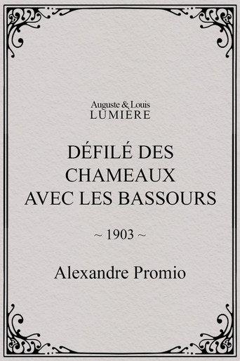 Défilé des chameaux avec les Bassours (1903) poster