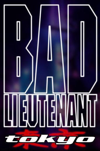 Bad Lieutenant: Tokyo () poster