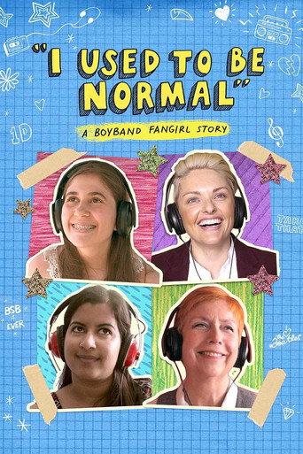 I Used to Be Normal: A Boyband Fangirl Story (2018) poster