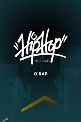 Hip-Hop e Mercado: O Rap (2020) poster